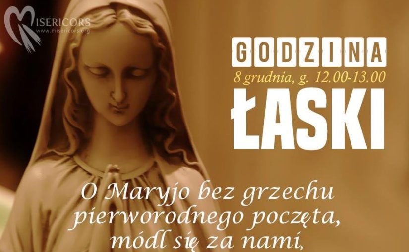 „Godzina Łaski” 8 grudnia 2021 roku